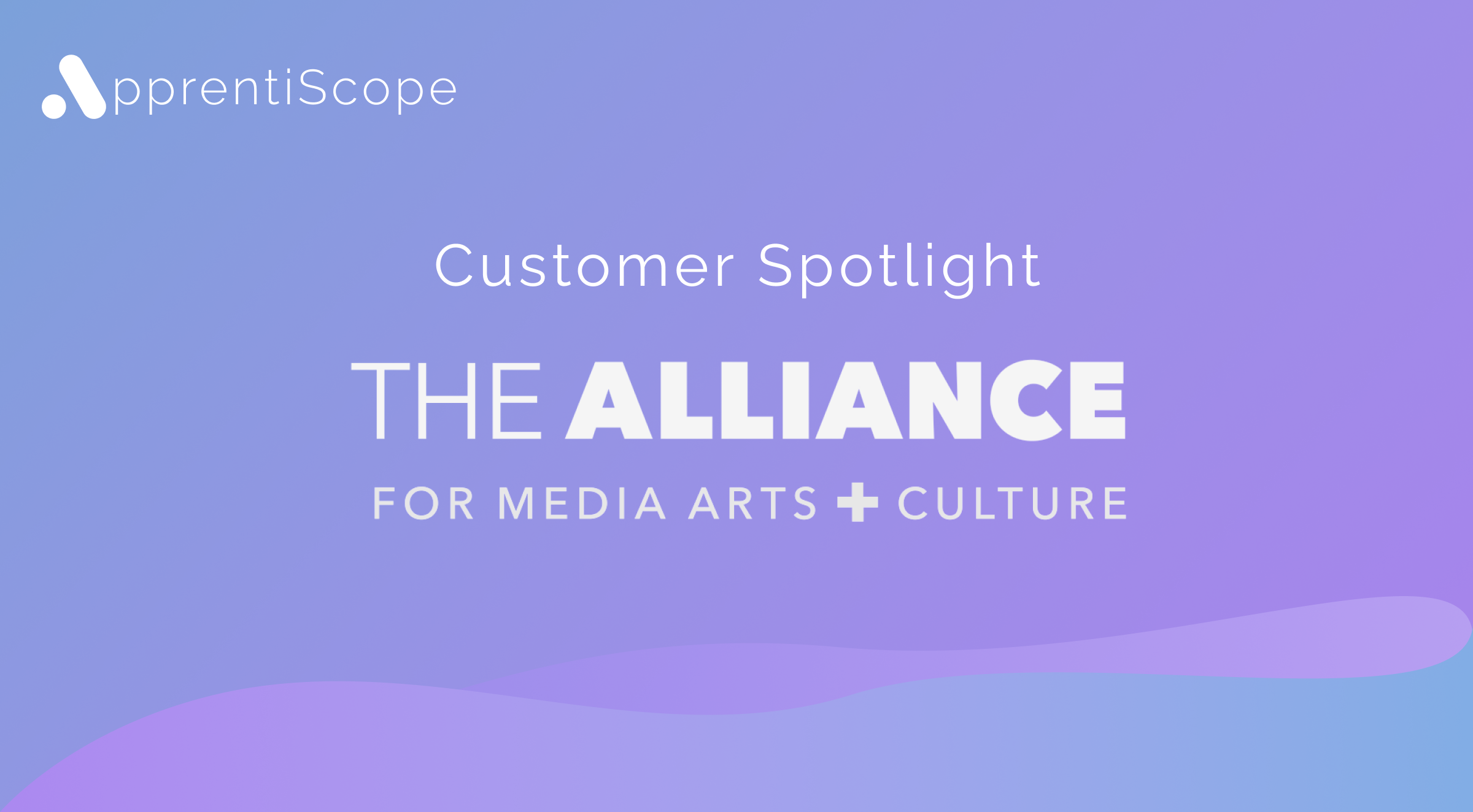 Customer Spotlight: The Alliance For Media Arts + Culture