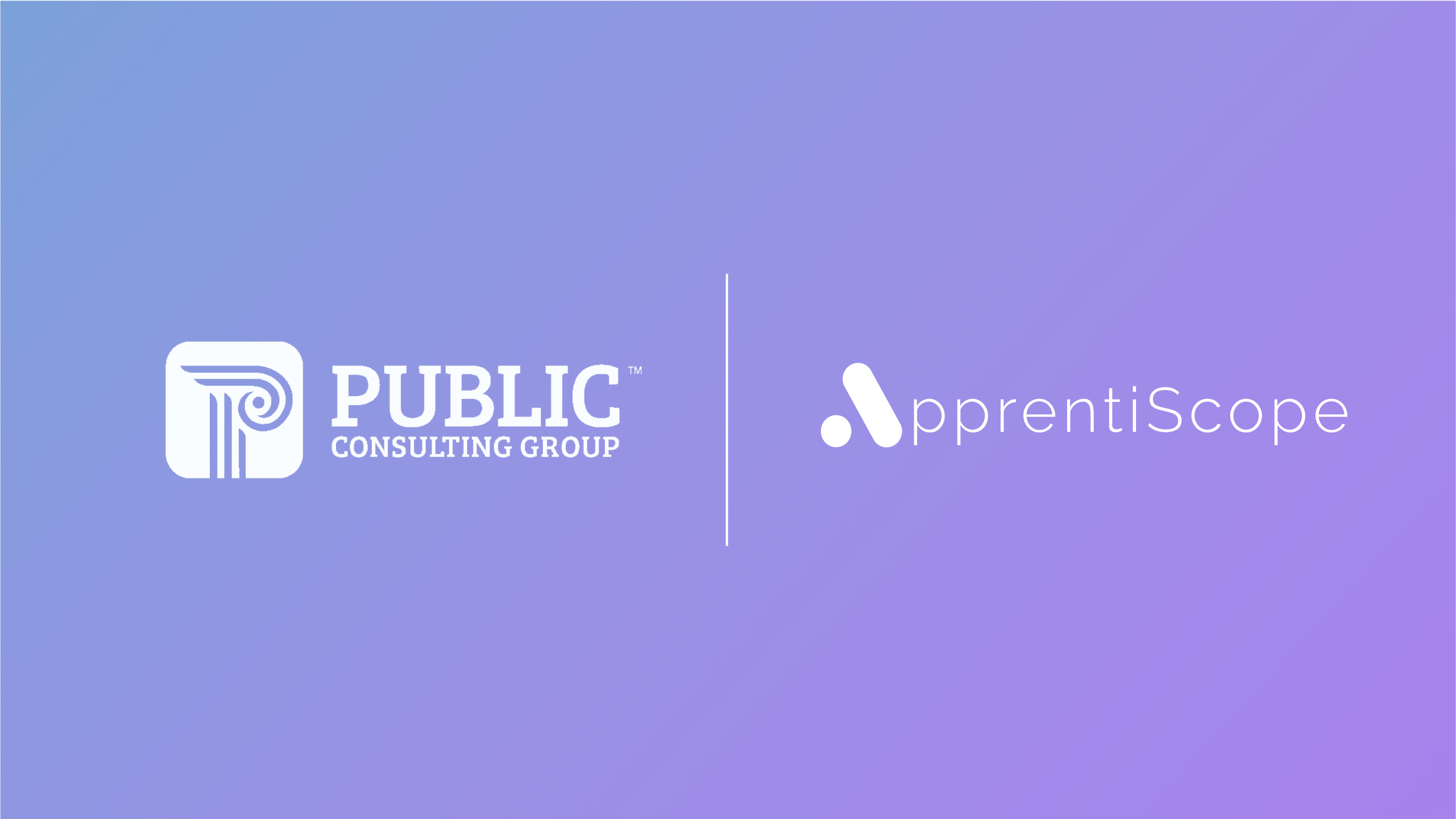 Public Consulting Group Partners with ApprentiScope to Launch National Management Service for Apprenticeship Sponsors